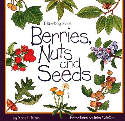 Berries, Nuts and Seeds