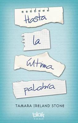 Hasta la ultima palabra / Every Last Word