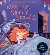 Wake Up, Sleepy Beauty!: A Story about Responsibility