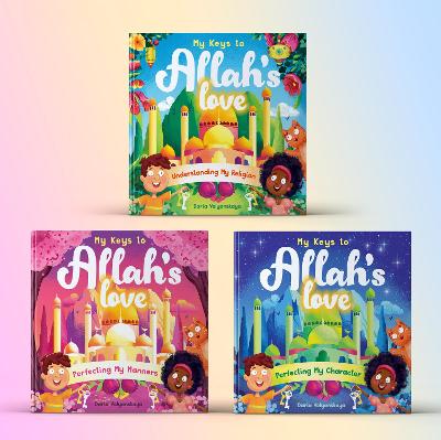 My Keys to Allah's Love: Three Book Bundle