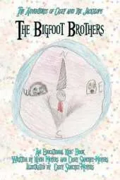 The Adventures of Casey and the Jackelope: The Bigfoot Brothers