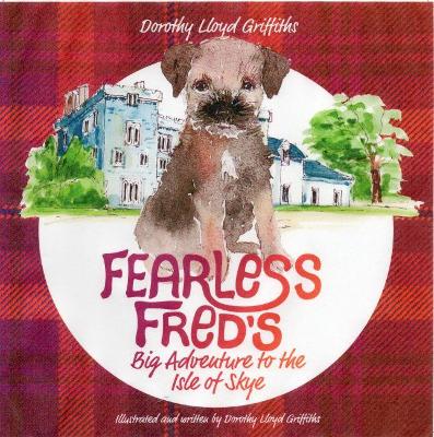 The Fearless Fred's Big Adventure to the Isle of skye