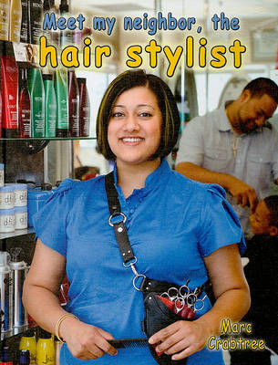 Meet My Neighbor, the Hair Stylist