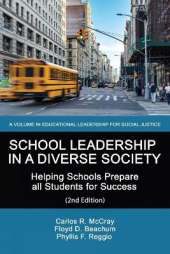 School Leadership in a Diverse Society: Helping Schools Prepare all Students for Success
