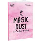 The Magic Dust and Other Stories