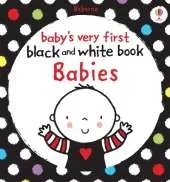 Baby's Very First Black and White Book Babies