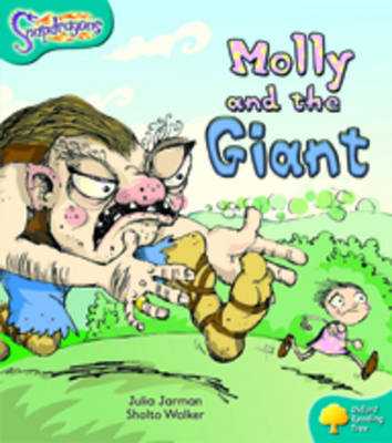 Oxford Reading Tree: Level 9: Snapdragons: Molly and the Giant