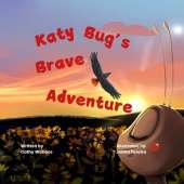 Katy Bug's Brave Adventure