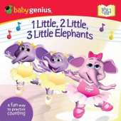 1 Little, 2 Little, 3 Little Elephants: A Sing and Learn Book from Babygenius