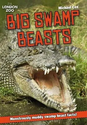 ZSL Big Swamp Beasts