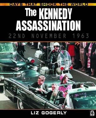 The Days That Shook the World: The Kennedy Assassination