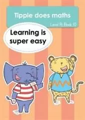 Tippie does maths (Level R Book 10): Learning is super easy
