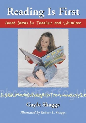 Reading is First: Great Ideas for Teachers and Librarians