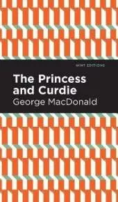 The Princess and Curdie: A Pastrol Novel
