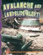 Avalanche and Landslide Alert!