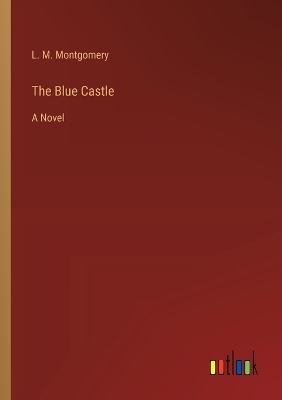The Blue Castle