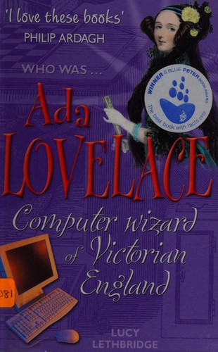 Ada Lovelace: Computer Wizard of Victorian England