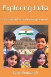 Exploring India: Fascinating Facts for Young Learners
