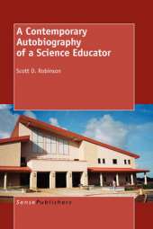 A Contemporary Autobiography of a Science Educator
