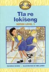 Tla Re Lokiseng