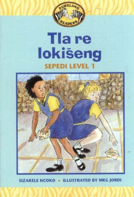 Tla Re Lokiseng