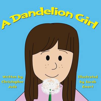 A Dandelion Girl