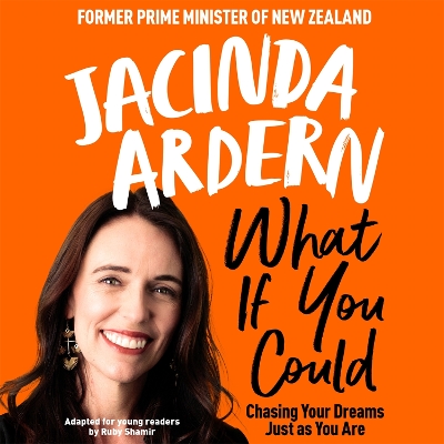 What If You Could: Chasing Your Dreams Just as You Are