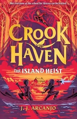 Crookhaven: The Island Heist: Book 3: Now a BBC Television series!