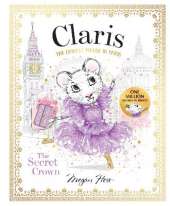 Claris: The Secret Crown: Claris #6