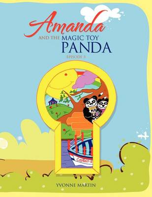 Amanda and the Magic Toy Panda: Episode 3
