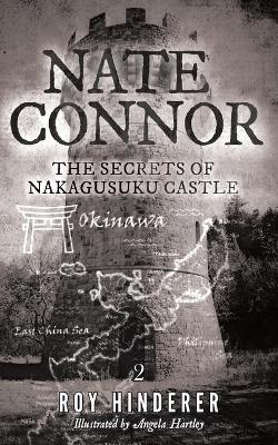 Nate Connor: The Secrets of Nakagusuku Castle