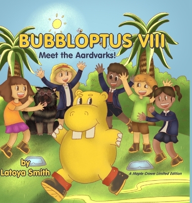 Bubbloptus VIII: Meet the Aardvarks!