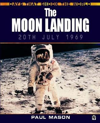 The Days That Shook the World: The Moon Landing