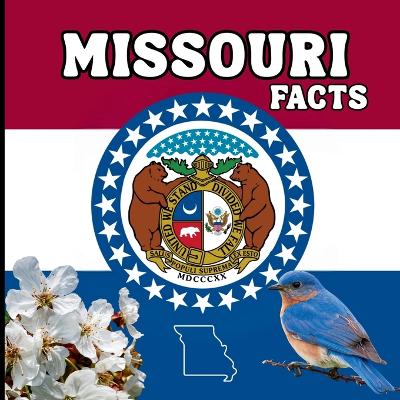 Missouri Facts: Interesting Facts About Missouri