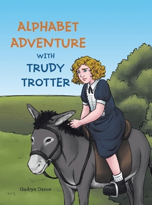 Alphabet Adventure with Trudy Trotter