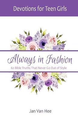 Always in Fashion: 62 Bible Truths That Never Go Out of Style