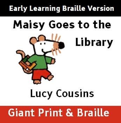 Maisy Goes to the Library (Early Learning version)
