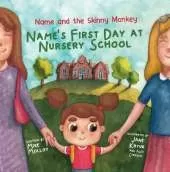 Name’s First Day at Nursery School