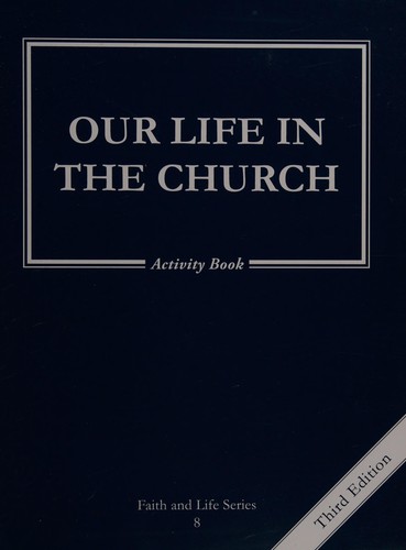 Our Life in the Church