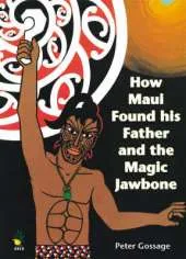 How Maui Found His Father and the Magic Jawbone