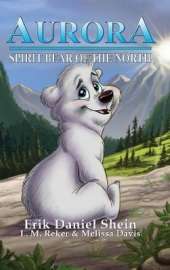 Aurora: Spirit Bear of the North
