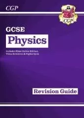 GCSE Physics Revision Guide inc Online Edition, Videos & Quizzes: for the 2025 and 2026 exams