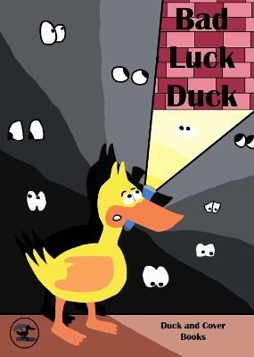 Bad Luck Duck