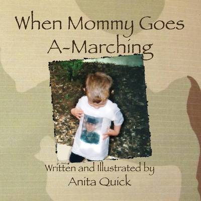 When Mommy Goes A-Marching