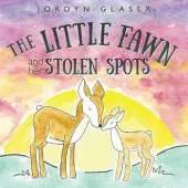 The Little Fawn and Her Stolen Spots