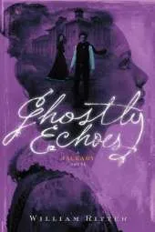 Ghostly Echoes