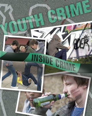 Inside Crime: Youth Crime