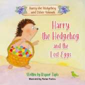 Harry the Hedgehog and the Lost Eggs