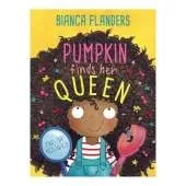 Pumpkin Finds Her Queen