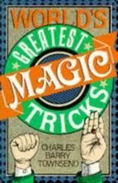 World's Greatest Magic Tricks